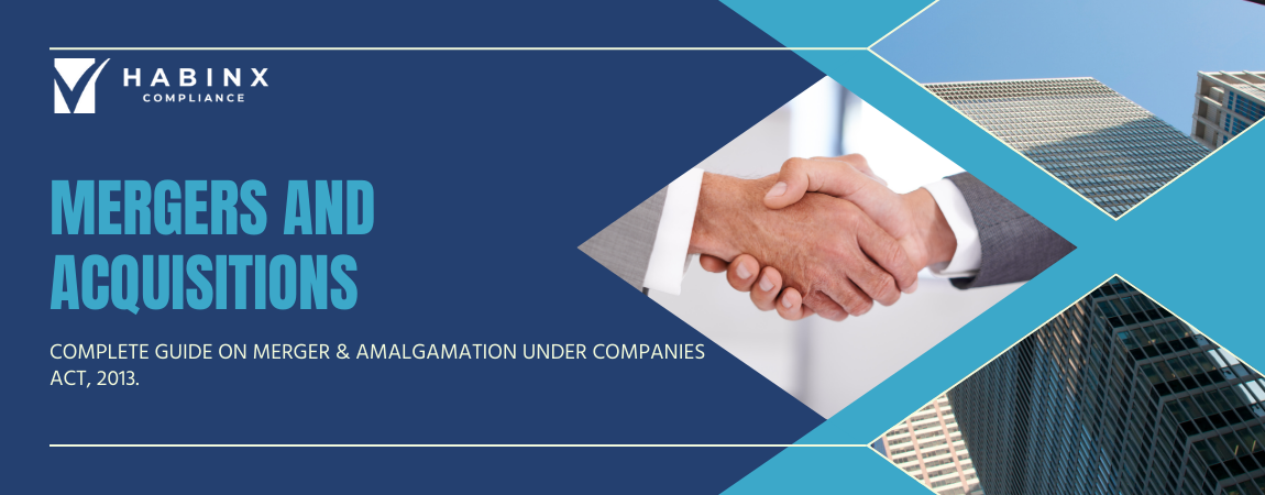 Merger and Amalgamation under the Companies Act, 2013